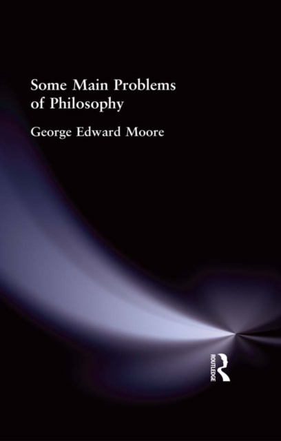 Libro elettronico Some Main Problems of Philosophy George Edward Moore