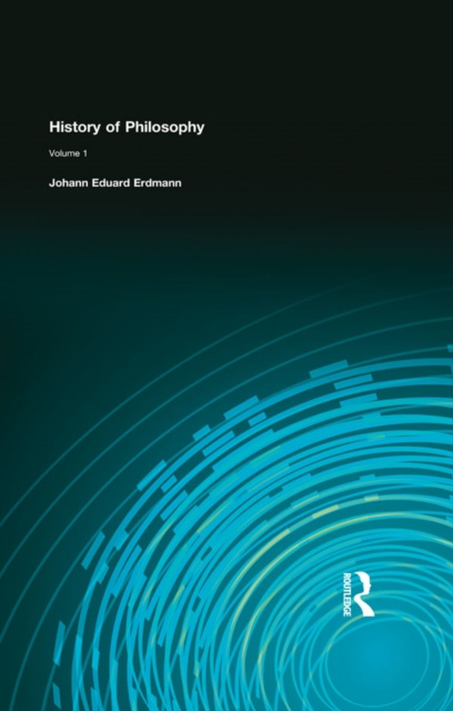 E-knjiga History of Philosophy Johann Eduard Erdmann