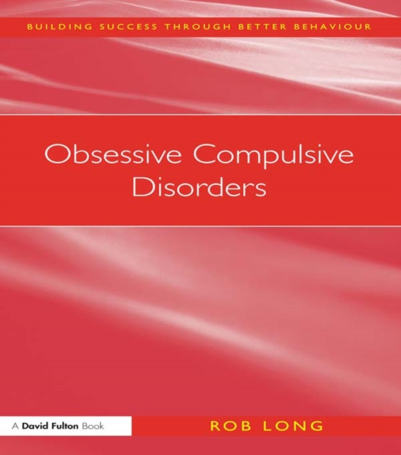 E-kniha Obsessive Compulsive Disorders Rob Long