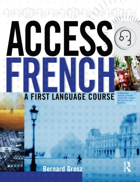 E-kniha Access French: Student Book Bernard Grosz