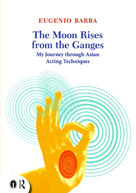 E-knjiga Moon Rises from the Ganges Eugenio Barba