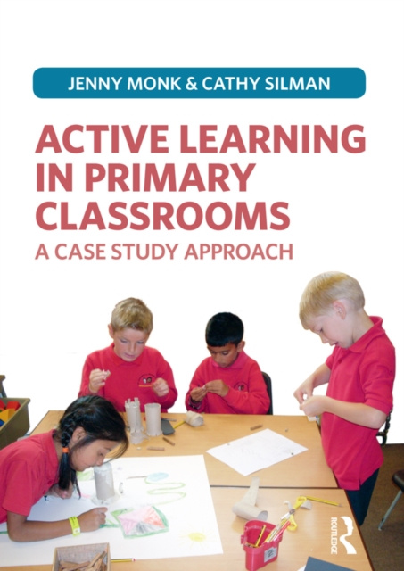 E-knjiga Active Learning in Primary Classrooms Jenny Monk