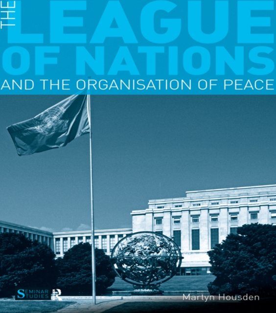 E-kniha League of Nations and the Organization of Peace Martyn Housden