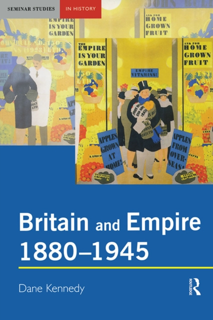 Libro elettronico Britain and Empire, 1880-1945 Dane Kennedy