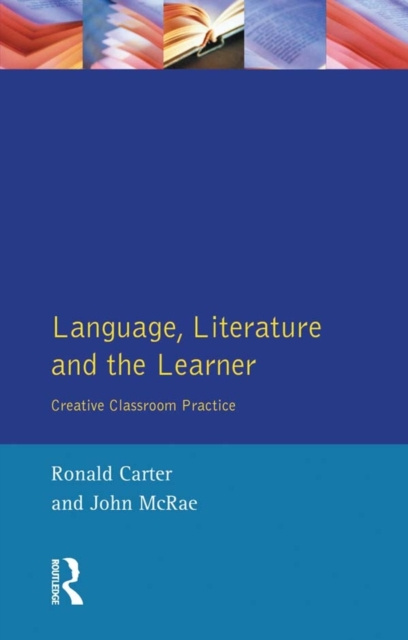 E-kniha Language, Literature and the Learner Ronald Carter