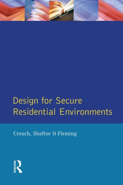 E-book Design for Secure Residential Environments Steve Crouch