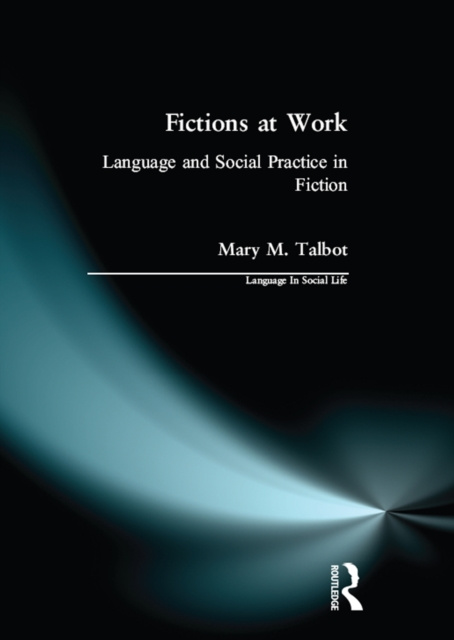 E-kniha Fictions at Work Mary M. Talbot