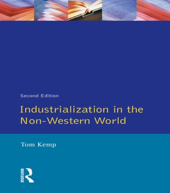 E-kniha Industrialisation in the Non-Western World Tom Kemp