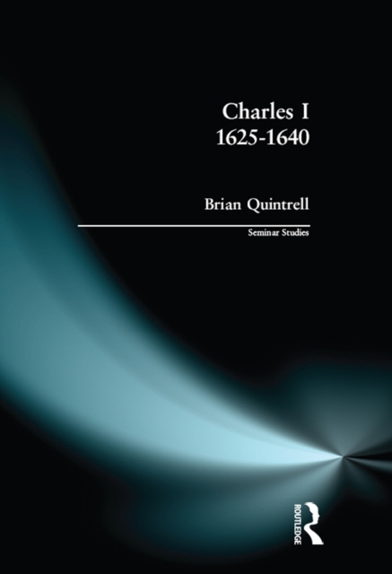 Libro elettronico Charles I 1625-1640 Brian Quintrell