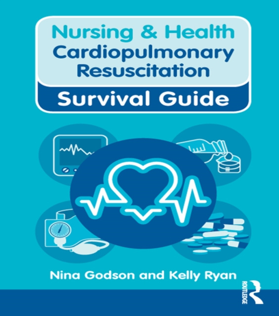 E-kniha Nursing & Health Survival Guide: Cardiopulmonary Resuscitation Nina Godson