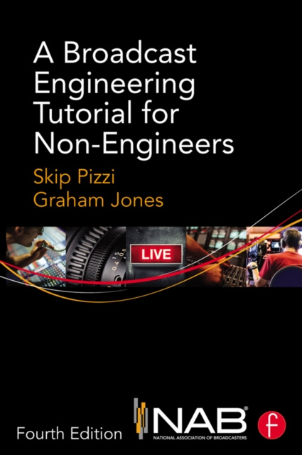 E-kniha Broadcast Engineering Tutorial for Non-Engineers Skip Pizzi