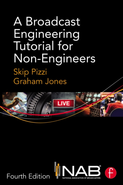 E-knjiga Broadcast Engineering Tutorial for Non-Engineers Skip Pizzi
