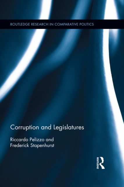 E-Book Corruption and Legislatures Riccardo Pelizzo