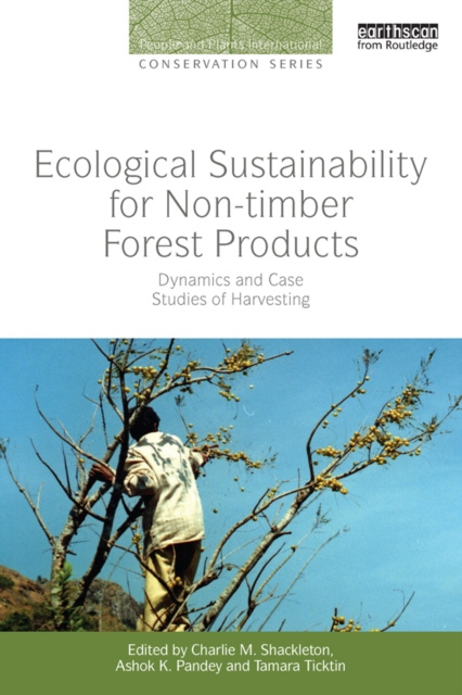 Libro elettronico Ecological Sustainability for Non-timber Forest Products Charlie M. Shackleton