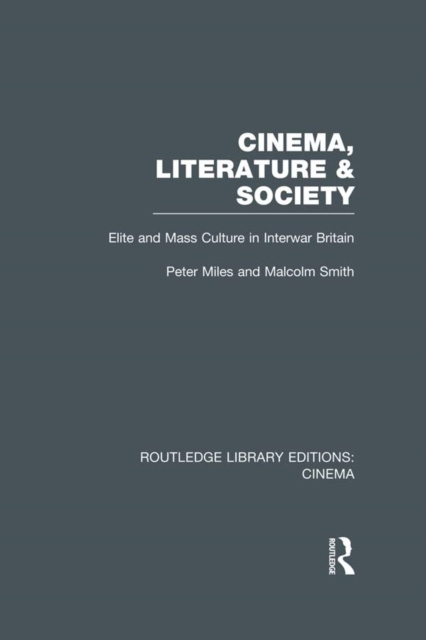 E-kniha Cinema, Literature & Society Peter Miles