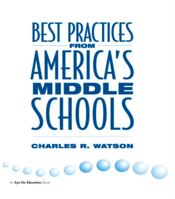 E-kniha Best Practices From America's Middle Schools Charles Watson