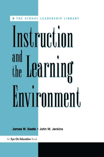 E-knjiga Instruction and the Learning Environment James Keefe