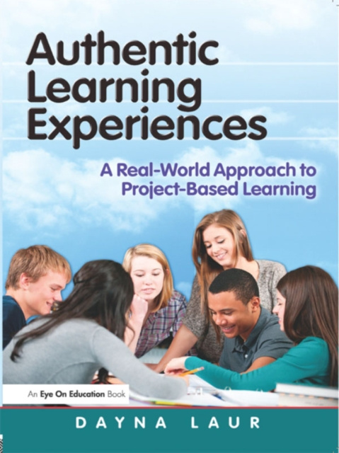 E-book Authentic Learning Experiences Dayna Laur