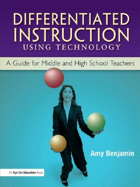 E-knjiga Differentiated Instruction Using Technology Amy Benjamin