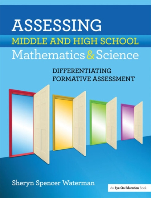 E-knjiga Assessing Middle and High School Mathematics & Science Sheryn Spencer-Waterman