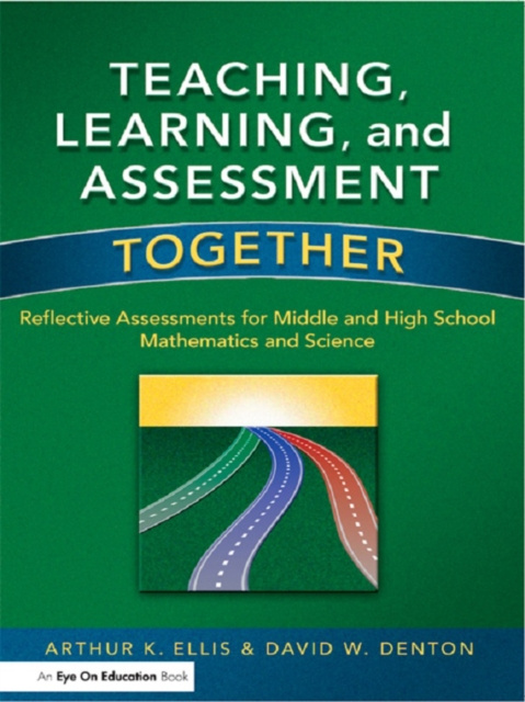 E-book Teaching, Learning, and Assessment Together Arthur K. Ellis