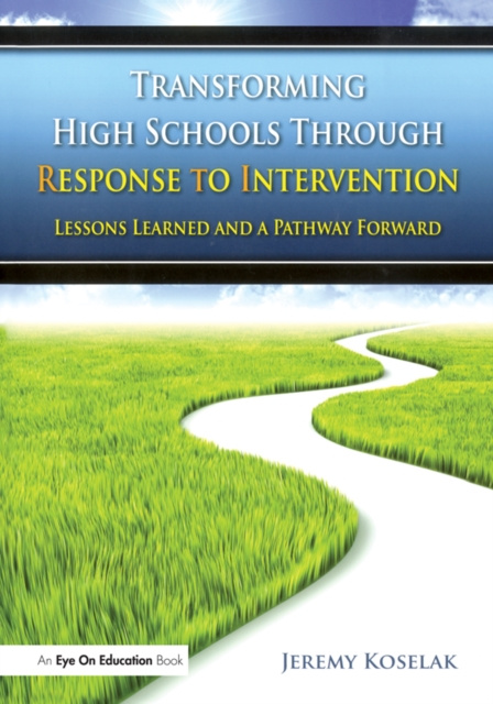 E-book Transforming High Schools Through RTI Jeremy Koselak