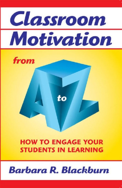E-knjiga Classroom Motivation from A to Z Barbara R. Blackburn