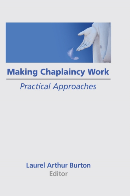 E-knjiga Making Chaplaincy Work Laurel A Burton