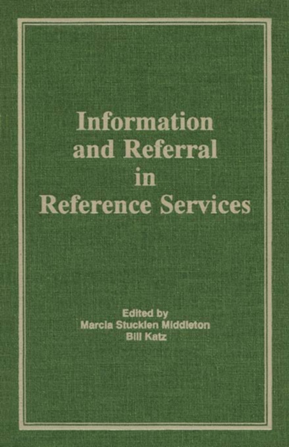 E-kniha Information and Referral in Reference Services Linda S Katz