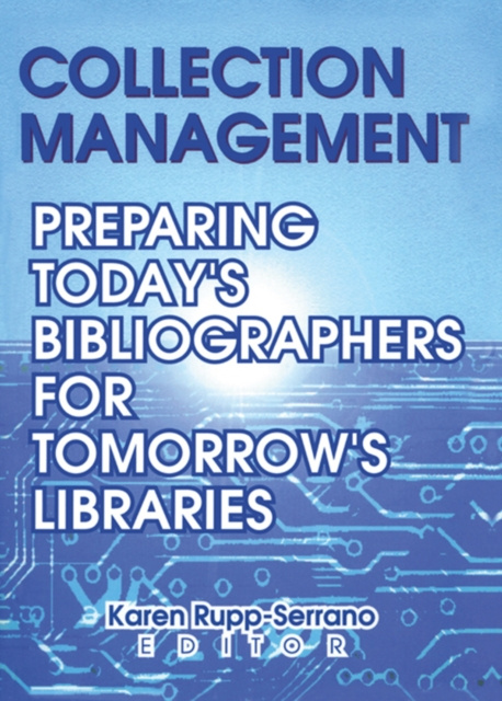 E-book Collection Management Karen Rupp-Serrano