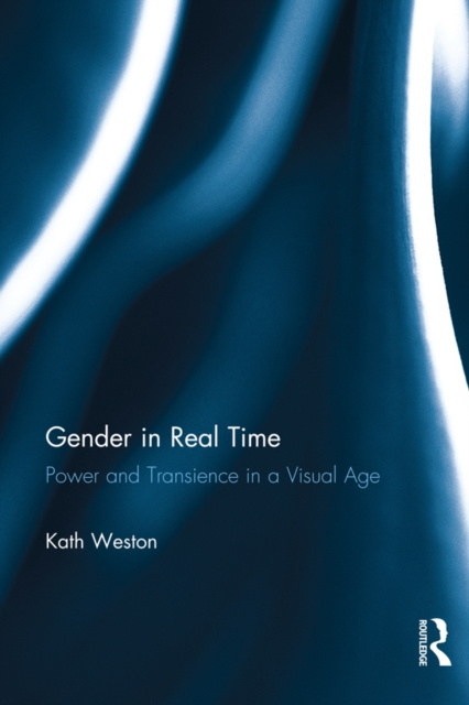 E-kniha Gender in Real Time Kath Weston