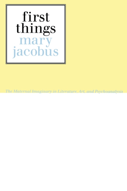 E-book First Things Mary Jacobus