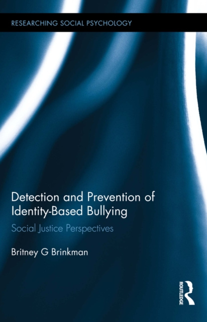 Libro elettronico Detection and Prevention of Identity-Based Bullying Britney G Brinkman