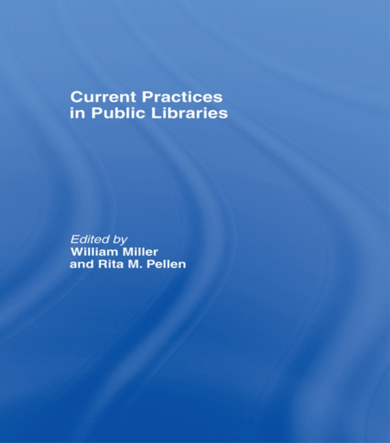 E-knjiga Current Practices in Public Libraries William Miller