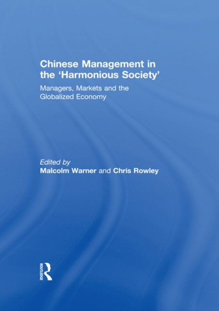 E-book Chinese Management in the 'Harmonious Society' Malcolm Warner