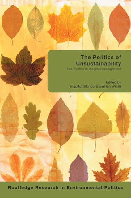 E-knjiga Politics of Unsustainability Ingolfur Bluhdorn