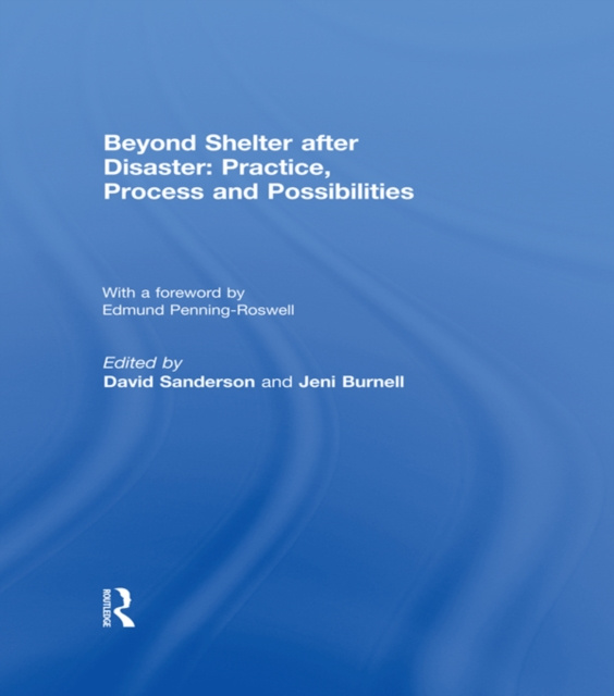 E-book Beyond Shelter after Disaster: Practice, Process and Possibilities David Sanderson