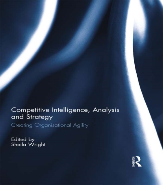 E-book Competitive Intelligence, Analysis and Strategy Sheila Wright