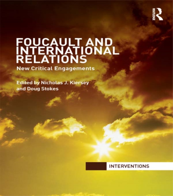 E-book Foucault and International Relations Nicholas J. Kiersey