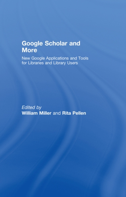 E-book Google Scholar and More William Miller