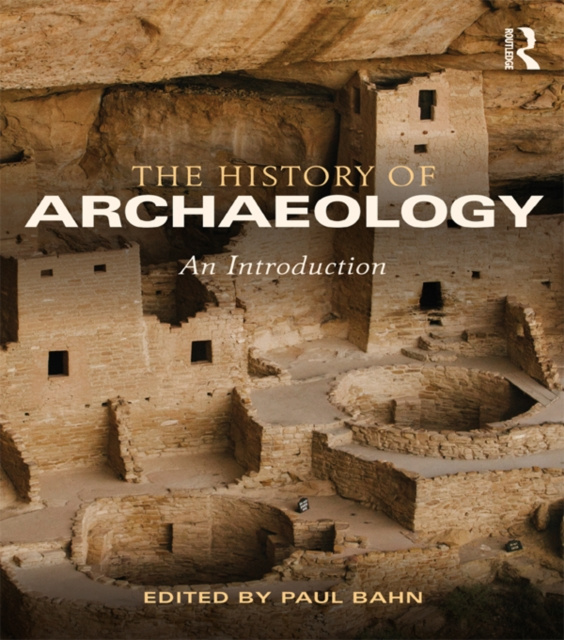 E-kniha History of Archaeology Paul Bahn