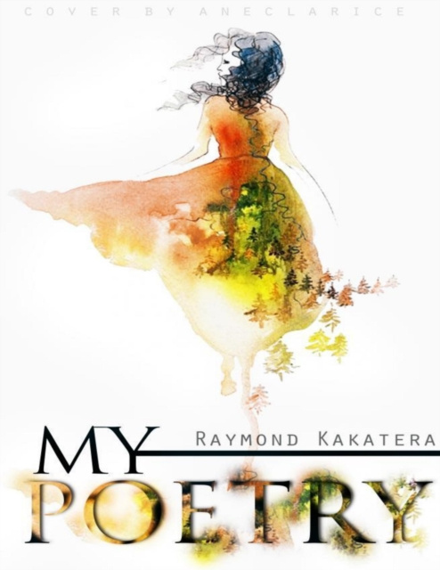 E-knjiga My Poetry Kakatera Raymond Kakatera