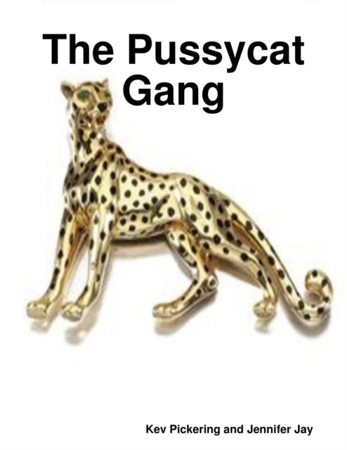 Libro elettronico Pussycat Gang Pickering Kev Pickering