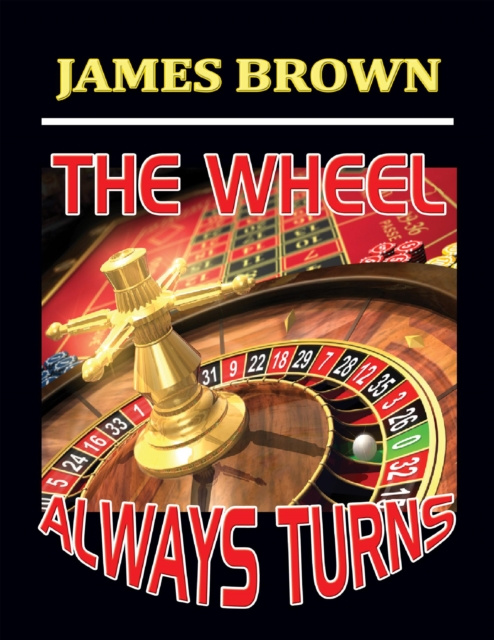 Libro elettronico Wheel Always Turns Brown James Brown