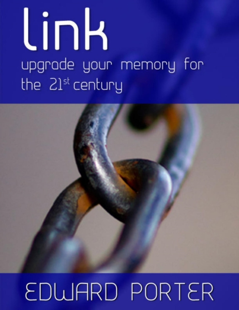 Libro elettronico Link: Upgrade Your Memory for the 21st Century Porter Edward Porter