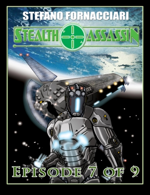 Libro elettronico Stealth Assassin: Episode 7 of 9 Fornacciari Stefano Fornacciari