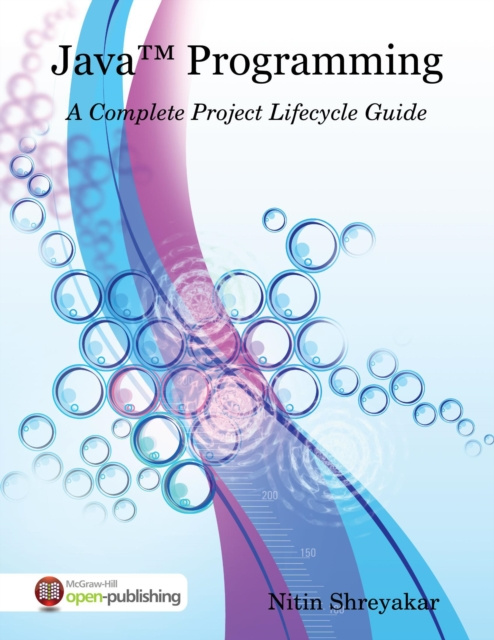 E-knjiga Java(TM) Programming: A Complete Project Lifecycle Guide Shreyakar Nitin Shreyakar