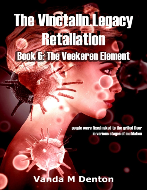 E-kniha Vinctalin Legacy: Retaliation, Book 6 the Veekeren Element Denton Vanda Denton