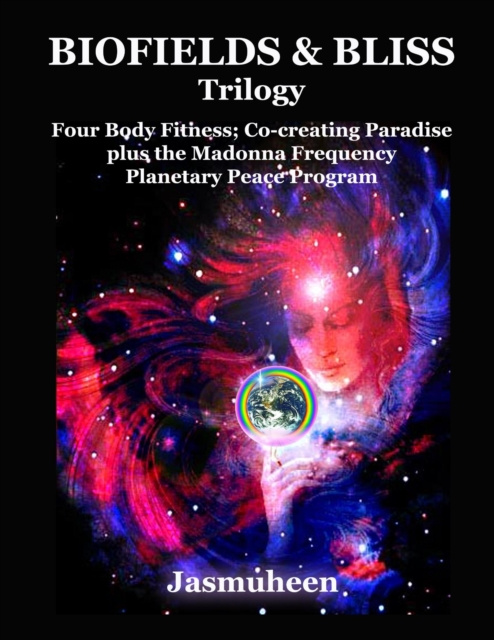 E-book Biofields & Bliss Trilogy Jasmuheen Jasmuheen