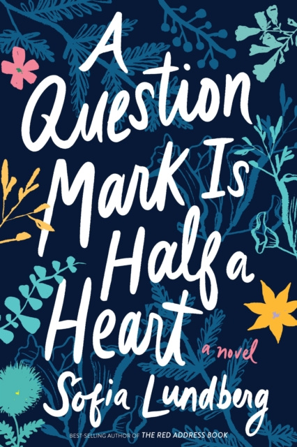 E-kniha Question Mark Is Half a Heart Sofia Lundberg